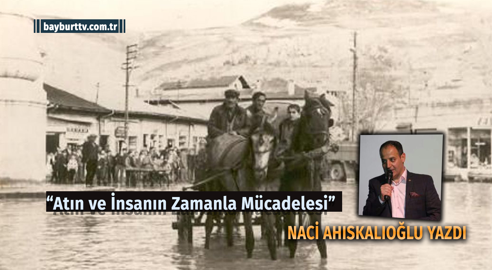 “Atın ve insanın zamanla mücadelesi” – Naci Ahıskalıoğlu