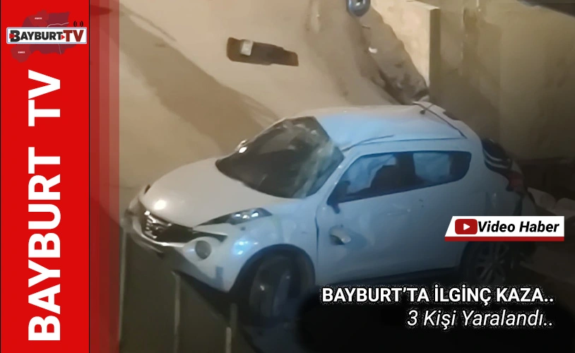 Bayburt’ta ilginç kaza..tıkla İZLE
